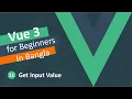 Vue JS 3 Tutorial in Bangla - Get Input Values