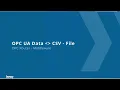 OPC UA Data to CSV with OPC Router