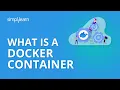 What Is A Docker Container Docker Container Tutorial For Beginners Docker Container Simplilearn