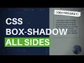 DevTips Daily How to add CSS Box-shadow on all sides of an element