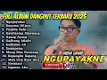 Download Lagu NGUPAYAKNE- GILGA SAHID FULL ALBUM DANGDUT TERBARU 2025