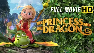 The Princess And The Dragon Full Movie In English HD Disney Style Family Movie 