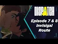 Dispatch Episode 7 \u0026 8 Full Playthrough (Uncensored, Invisigal, Sonar \u0026 Phenomenon Route)
