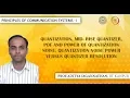 Lec 41 Principles of Communication Systems-I Quantization Mid - Rise Quantizer IIT KANPUR