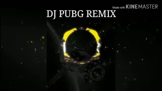 Download DJ PUBG REMIX SLOW FULL BASS MP3