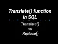 43 TRANSLATE Function in SQL How does TRANSLATE Function work SQL TRANSLATE Function In NEP