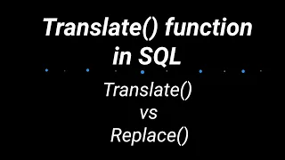 43 TRANSLATE Function in SQL How does TRANSLATE Function work SQL TRANSLATE Function In NEP