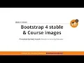 Bootstrap 4 stable and Course images in Moodle 3 5