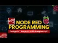 Raspberry Pi Node-RED Tutorial Build Smart IoT Applications