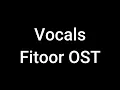 Download Lagu Vocals OST Fitoor