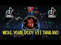 Download Lagu DJ MOVE YOUR BODY V3 || VERSI THAILAND_FULL BASS REMIX_DJ YANG KALIAN CARI || TIKTOK VIRAL 2021