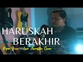 Haruskah Berakhir - Ryan Ncx || Live Acoustic Cover