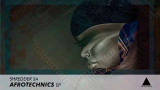 shredder sa tech it afro original mix 