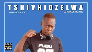 dj nomza the king tshivhidzelwa amapiano remix 