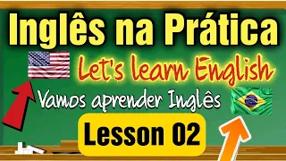 Aprender Inglês com frases e tradução Aula 02.Learn English with phrases and translation.  #Lesson02