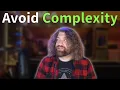 How to avoid over-engineering your code by staying down-to-earth and better communicate as a dev