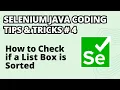 Selenium Java Coding Tips Tricks How to Check if a List Box is Sorted