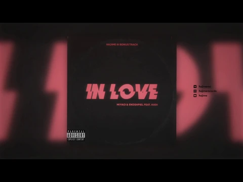 Download MP3 Miyagi & Эндшпиль feat. KADI - In Love (Official Audio)