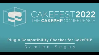 Plugin Compatibility Checker for CakePHP by Damien Damien Seguy