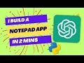 Build Your Own Notepad with ChatGPT in 2 Mins