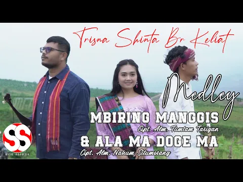 Download MP3 MEDLEY MBIRING MANGGIS \u0026 ALA MA DOGE MA | TRISNA SHINTA BR KELIAT (OFFICIAL MUSIC VIDEO)