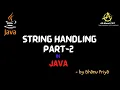 String Handling in Java Part 2 lec 55 Java Tutorial BhanuPriya