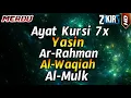 Download Lagu Ayat Kursi 7x,Surah Yasin,Surah Ar Rahman,Surah Al Waqiah,Surah Al Mulk