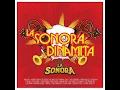 Oye (feat. Roberto Tapia) - La Sonora Dinamita