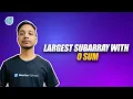 Largest Subarray with 0 Sum Strivers SDE Sheet Newton School