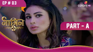 Download Shivangi को हुआ Rocky से प्यार | Naagin S2 | नागिन S1 | Highlight | Ep. 3 | Part A MP3