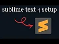 Install Sublime Text 4 in 2 Minutes Perfect Setup for Coding