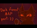 Dark forest MAP part 33