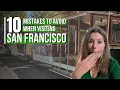 10 San Francisco Tourist Mistakes You Need To Avoid
