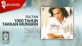 sultan 1000 tahun takkan mungkin official karaoke video 