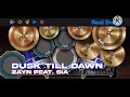 Dusk Till Dawn - ZAYN feat. SIA (Real Drum Cover) | etv_drums