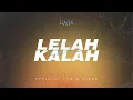 Download Lagu Luvia band - Lelah dan Kalah (Official Lyric Video)