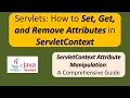 How to remove Attribute ServletContext ServletContext Attribute Demo
