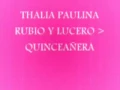 Thalia Paulina Rubio   Quinceañera Letra  Lyrics