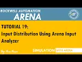 Input Distribution Using Arena Input Analyzer Tutorial 19