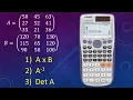 Matrix Multiplication Inverse Determinant by Scientific Calculator