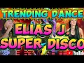 Download Lagu 🔥 ELIAS J. VIRAL DANCE MOVE💃🕺 SAYAWAN TO THE MAX💥