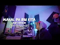 Download Lagu Mahal Pa Rin Kita \