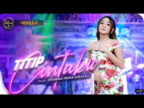 Download MP3 TITIP CINTAKU Difarina Indra Adella (karaoke) #difarinaindra #adella2022 #karaoke