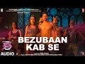 Download Lagu FUll Audio: Bezubaan Kab Se | Street Dancer 3D | Varun D | Siddharth B, Jubin N, Sachin-Jigar