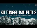 Download Lagu Kutunggu Kau Putu - Sheryl Sheinafia Feat  Ariel NOAH || Lirik