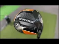 NEW Callaway MAVRIK Drivers - how many yards longer than EPIC FLASH