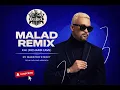 MALAD REMIX (Kai Richard Cave)- Zouk Version- Maestro Stedjy x OguRock