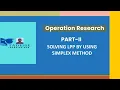 Solving Linear Programing Problem By using Simplex Method