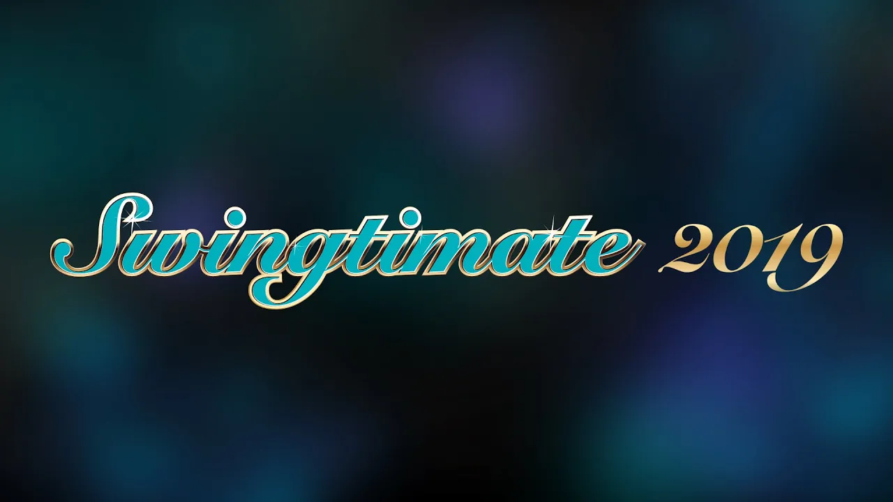 Swingtimate 2019 Highlights Reel