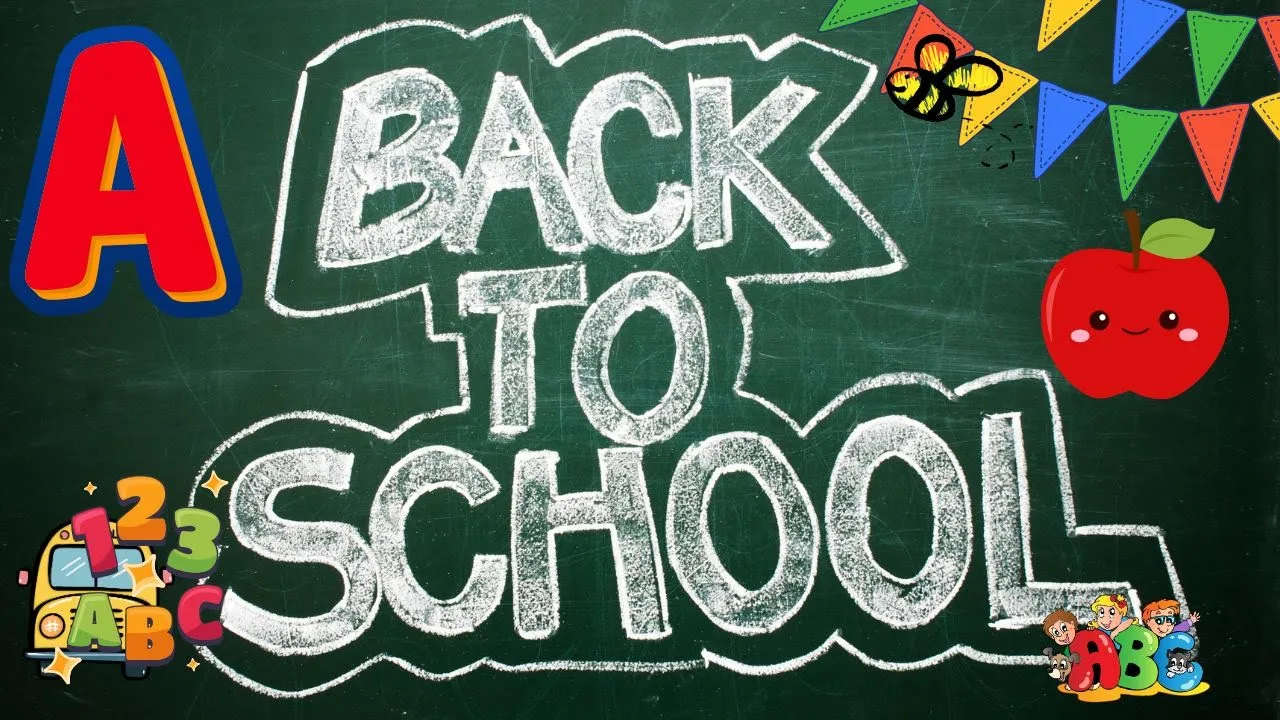Back To School Song ABC Song | Kids Songs + Nursery Rhymes Happy Back to school Back To School Song ABC Song | Kids Songs + Nursery Rhymes Happy Back to school